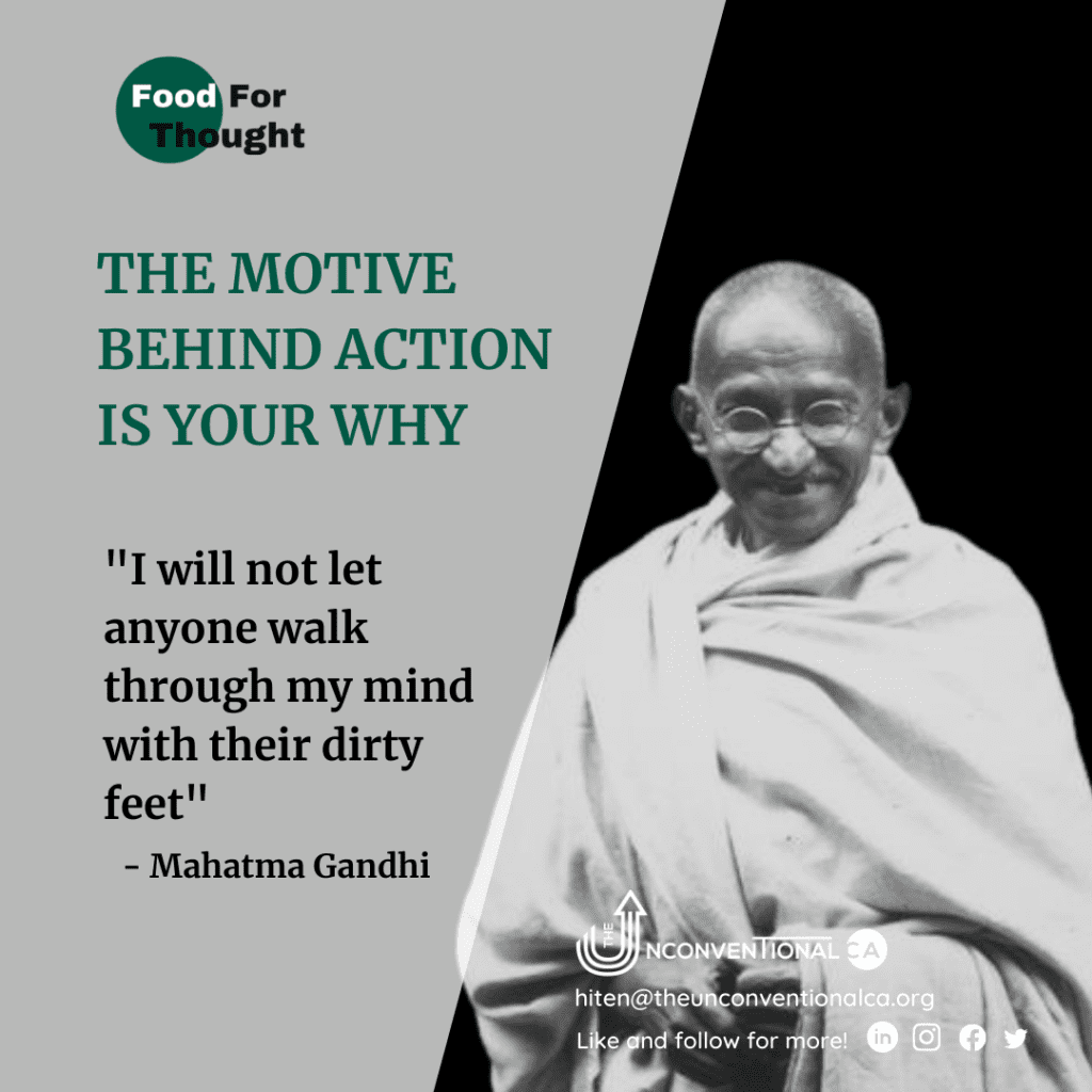 The motive behind action is…YOUR WHY