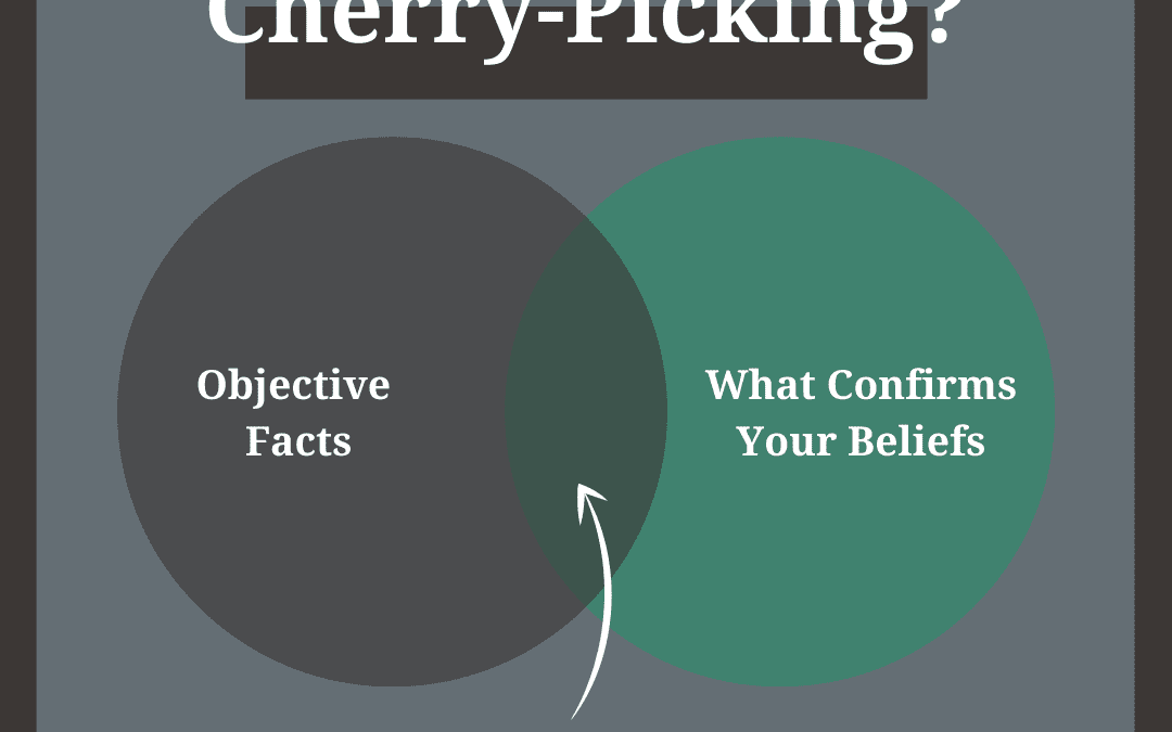 Food For Thought: Are you Cherry Picking?